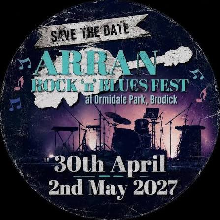 Arran Rock 'n' Blues Festival 2027