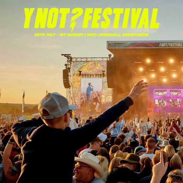 Y Not Festival 2027