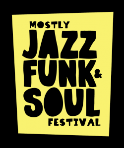 Mostly Jazz Funk and Soul Festival 2016